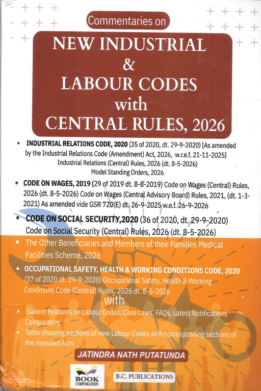 Commentaries on New Industrial and Labour Codes with Central Rules 2026 by Jatindra Nath Putatunda covering four Labour Codes, Central Rules, amendments and case laws