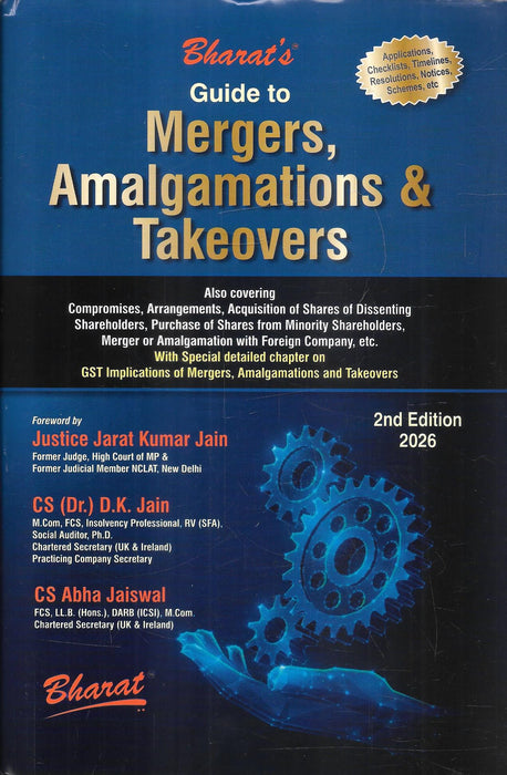 Guide to Mergers, Amalgamations & Takeovers by CS (Dr.) D.K. Jain and CS Abha Jaiswal, 2nd Edition 2026, Bharat Law House.