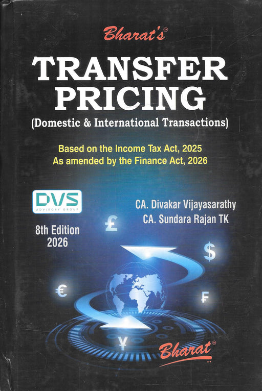 Bharat's Transfer Pricing (Domestic & International Transactions), 8th Edition 2026 by CA. Divakar Vijayasarathy and CA. Sundara Rajan TK, Bharat Law House, ISBN 9788169449212.