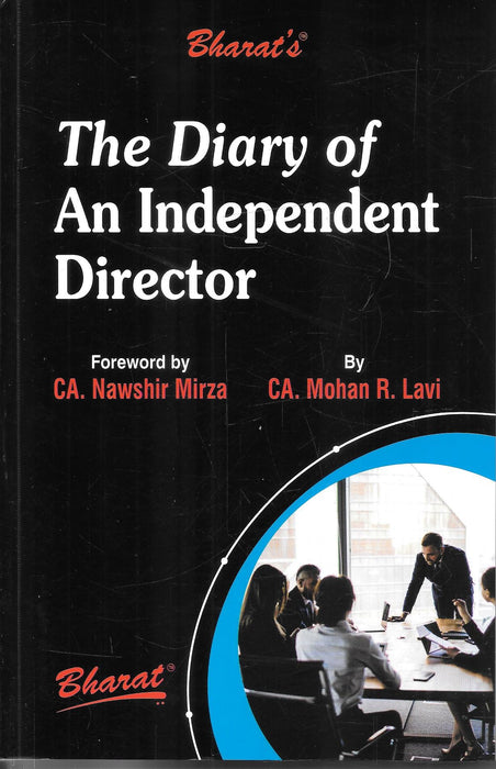 The Diary of An Independent Director by CA. Mohan R. Lavi, Bharat Law House, Corporate Governance book, ISBN 9788169449267.