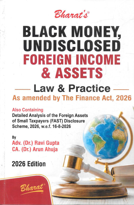 Bharat Black Money Undisclosed Foreign Income and Assets Law and Practice 2026 Edition by Bharat Law House