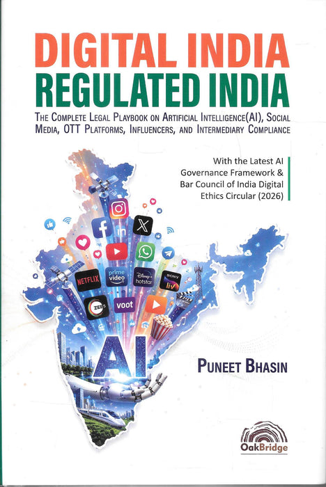Digital India, Regulated India by Adv. Puneet Bhasin, legal guide on AI, social media, OTT platforms, intermediary compliance, and digital governance.