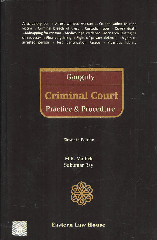 Ganguly - Criminal Court Practice and Procedure