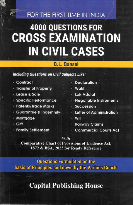 Cover of the book "4000 Questions for Cross Examination in Civil Cases" by B. L. Bansal, featuring a detailed list of civil law topics and practical courtroom-oriented content, published by Capital Publishing House, ideal for civil litigators and judicial aspirants.