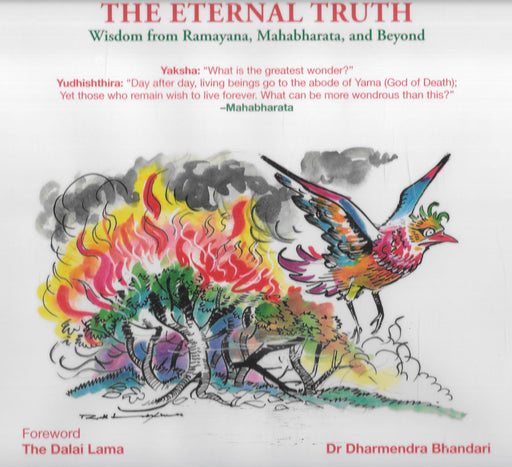Premium hardbound collector edition of The Eternal Truth by Dr Dharmendra Bhandari featuring philosophical insights from Ramayana Mahabharata and global traditions with foreword by Dalai Lama ideal for gifting and spiritual reflection.