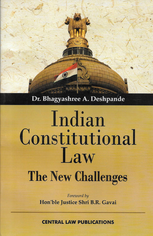 Indian Constitutional Law: The New Challenges