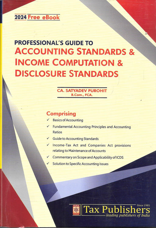 Professional's Guide To Accounting Standards & Income Computation & Disclosure Standards