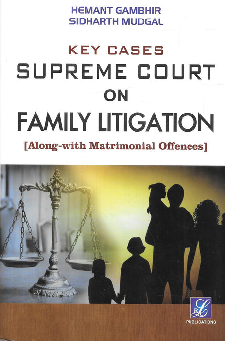 Key Cases Supreme Court on Family Litigation