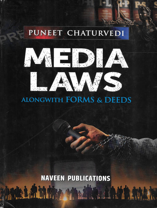 Media Laws Along with Forms  & Deeds