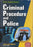 Criminal Procedure and Police