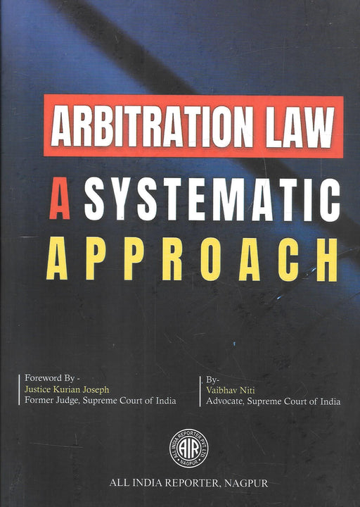 Arbitration Law A Systematic Approach