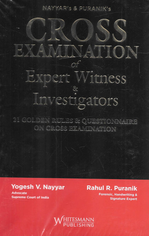 Cross Examination of Expert Witness and Investigators