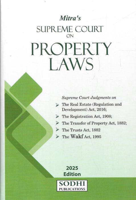 Cover of the book “Supreme Court on Property Laws” by Mitra, 2025 edition, highlighting judgments on RERA, Registration Act, and Transfer of Property Act, published by Sodhi Publications.