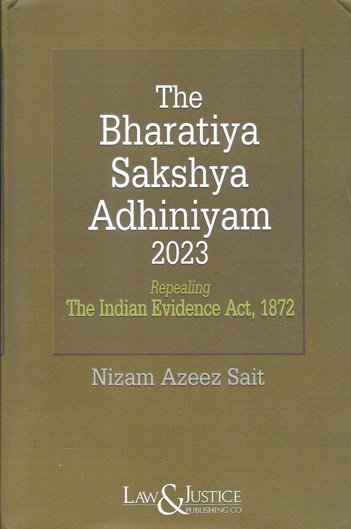 The Bharatiya Sakshya Adhiniyam 2023