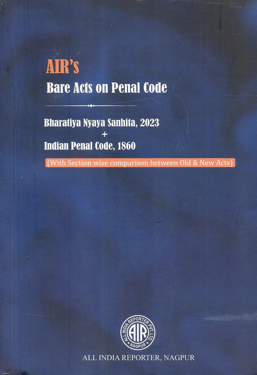 Bharatiya Nyaya Sanhita, 2023 + Indian Penal Code, 1860