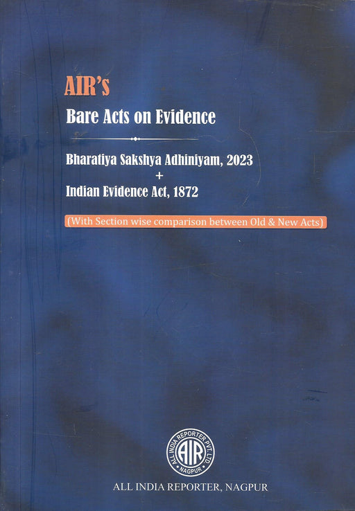 Bharatiya Sakshya Adhiniyam, 2023 and Indian Evidence Act, 1872