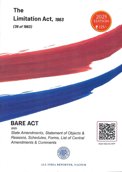 Limitation Act 1963 | Bare Act 2025 Edition with Amendments, Forms and Comments | AIR Nagpur