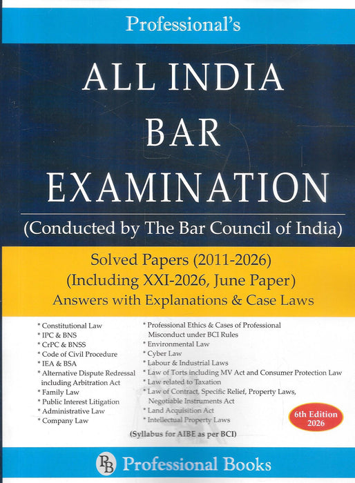 Professional’s All India Bar Examination Solved Papers 2011–2026, 6th Edition 2026, Professional Books