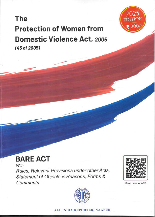 Protection of Women from Domestic Violence Act 2005 | Bare Act 2025 Edition with Rules Forms and Commentary | AIR Nagpur