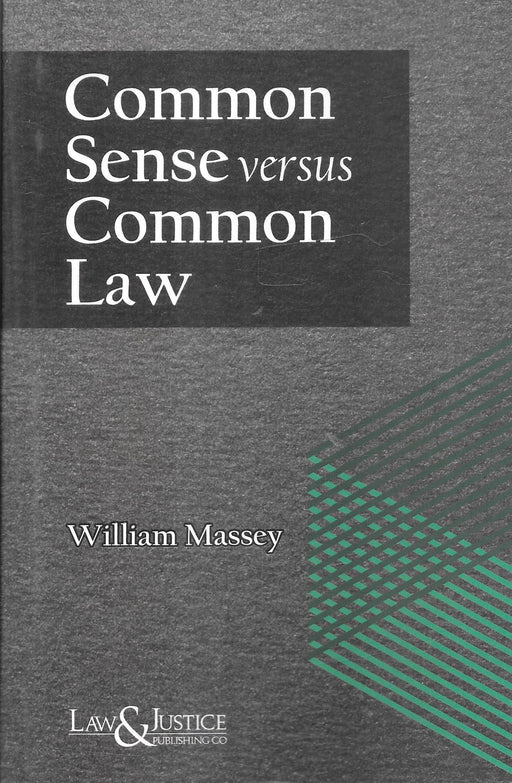 Common Sense Versus Common Law