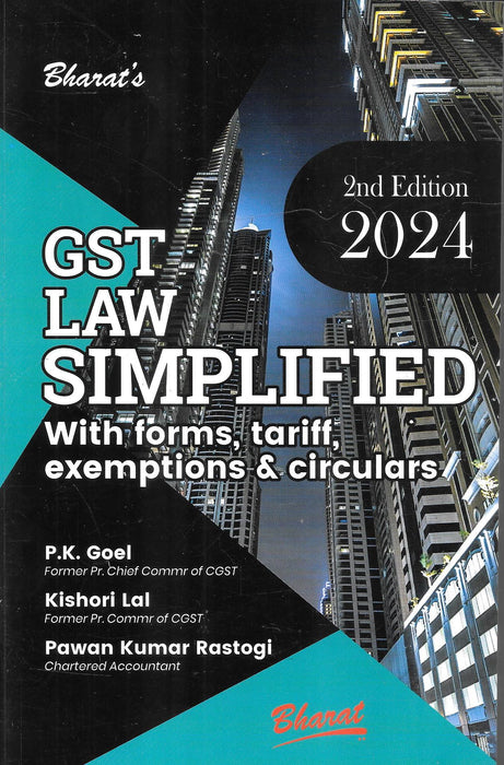 GST Law Simplified with Forms,Tariff And Exemptions