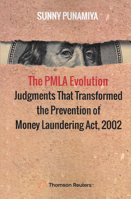 The PMLA Evolution - Judgments that Transformed the PMLA Act 2022