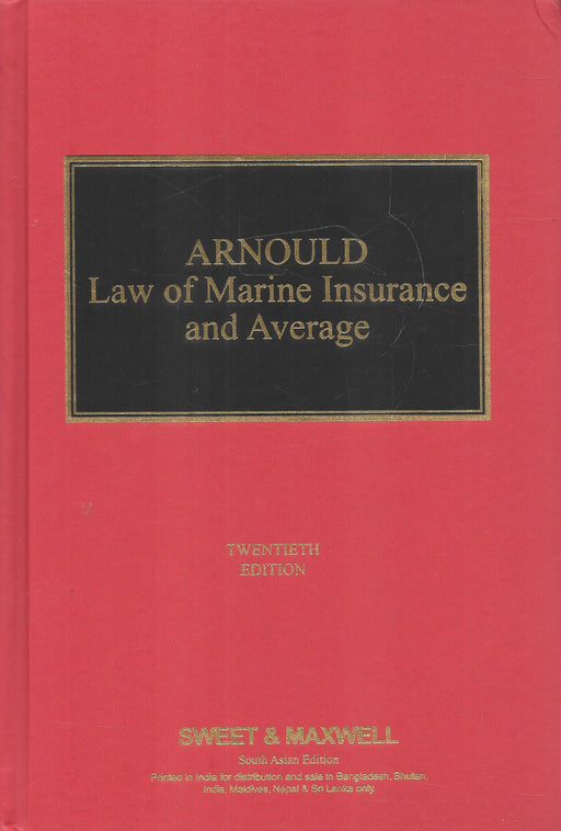 Cover of "Arnould Law of Marine Insurance and Average" 20th Edition, South Asian edition published by Sweet & Maxwell, authoritative text on marine insurance law.