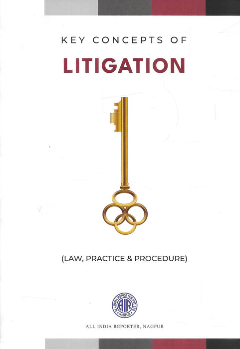 Litigation Basic Key Concepts of Litigation Law Practice and Procedure – M&J Services ...