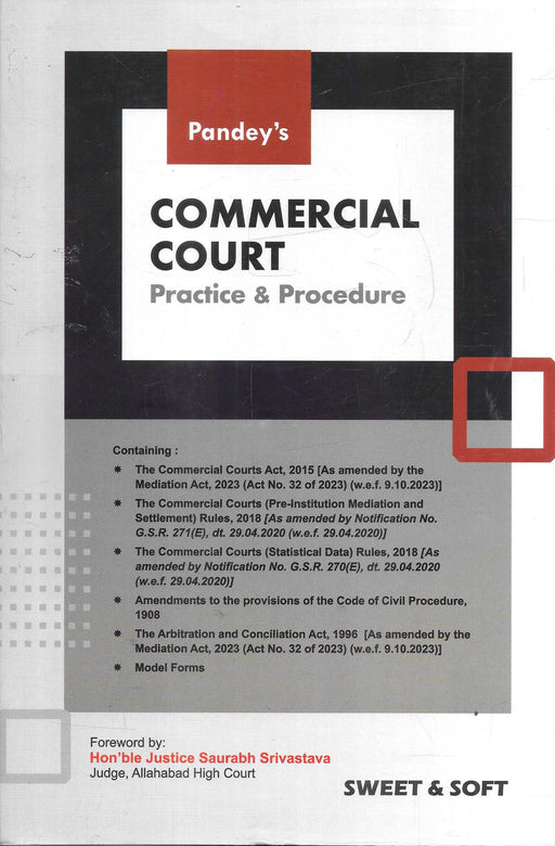 Cover of Pandey's Commercial Court Practice & Procedure by Justice Pandey, published by Sweet & Soft Publications, covering the Commercial Courts Act, CPC amendments, Arbitration and Mediation laws. ISBN 9788198986726.