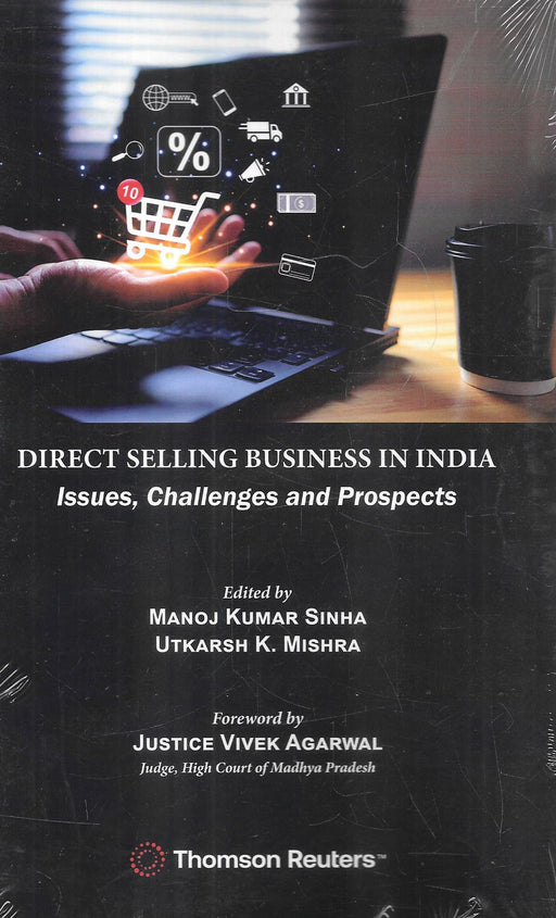 Book cover of Direct Selling Business in India Issues Challenges and Prospects edited by Manoj Kumar Sinha and Utkarsh K. Mishra, published by Thomson Reuters, exploring legal and policy issues of India’s direct selling sector.