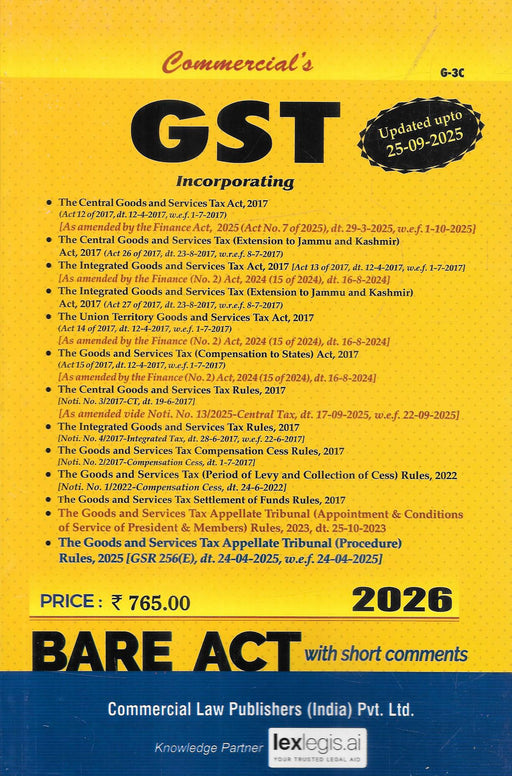 Cover of GST Bare Act with Short Comments 2026 Edition by Commercial Law Publishers, updated up to 25 September 2025, featuring Finance Act 2025 amendments and GST Tribunal Rules.