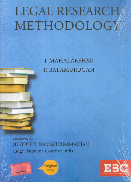 Cover image of Legal Research Methodology by J Mahalakshmi and P Balamurugan, published by EBC, featuring stacked books imagery and offering guidance on legal research design, doctrinal and empirical methods, citation practices, and academic legal writing for students and researchers.