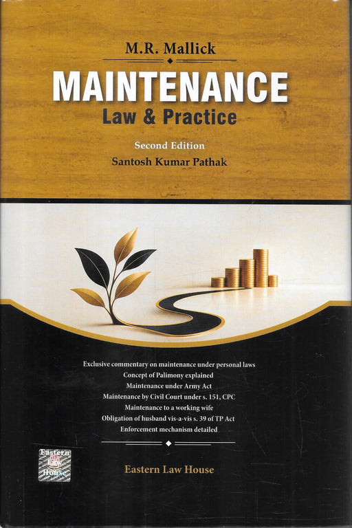 Maintenance: Law & Practice, Second Edition, by M.R. Mallick, with Santosh Kumar Pathak identified on the cover, published by Eastern Law House.