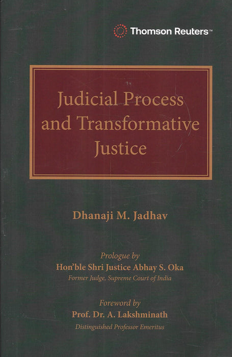 Cover of Judicial Process and Transformative Justice by Dhanaji M Jadhav published by Thomson Reuters, a constitutional law and jurisprudence book discussing judicial activism, Article 21, and modern justice theories for lawyers, judges, and law students.