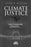 Climate Justice: 75 Years of Supreme Court by Sudhir Mishra, published by OakBridge, analysing 75 landmark Supreme Court judgments that shaped environmental and climate jurisprudence in India.