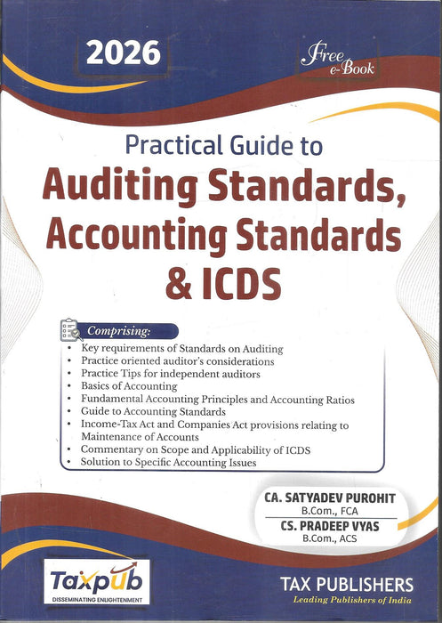 Cover of Practical Guide to Auditing Standards, Accounting Standards & ICDS 2026 by CA Satyadev Purohit and CS Pradeep Vyas, published by Tax Publishers.
