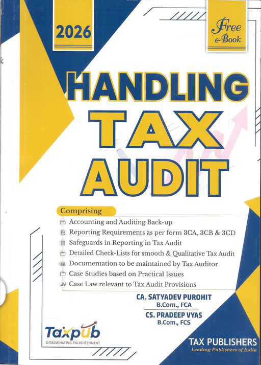 Cover of Handling Tax Audit 2026 by CA Satyadev Purohit and CS Pradeep Vyas, published by Tax Publishers (Taxpub).