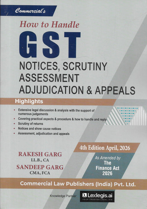 How to Handle GST Notices 2026 book cover by Rakesh Garg and Sandeep Garg showing GST litigation guide covering scrutiny assessment adjudication and appeals for tax professionals chartered accountants and lawyers handling GST notices and disputes.