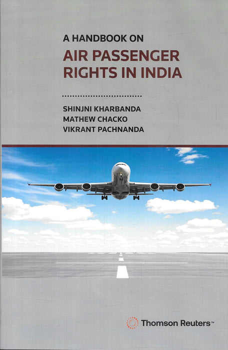A Handbook on Air Passenger Rights in India by Shinjni Kharbanda, Mathew Chacko and Vikrant Pachnanda, published by Thomson Reuters. ISBN 9788199689899.