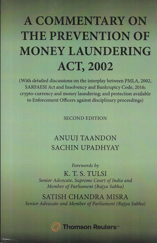 A Commentary on the Prevention of Money Laundering Act 2002 Second Edition by Anuuj Tandon and Sachin Upadhyay