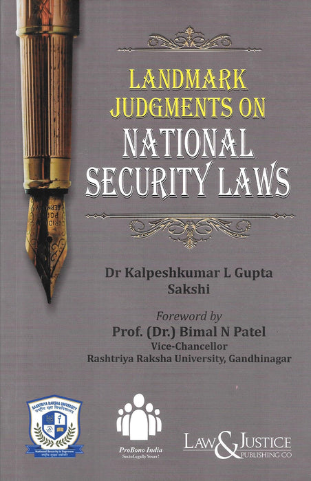 Cover image of Landmark Judgments on National Security Laws by Dr. Kalpeshkumar L Gupta and Sakshi, published by Law & Justice Publishing Co. The book discusses important Indian Supreme Court judgments related to national security laws, preventive detention, constitutional safeguards, and judicial interpretation of security legislation.