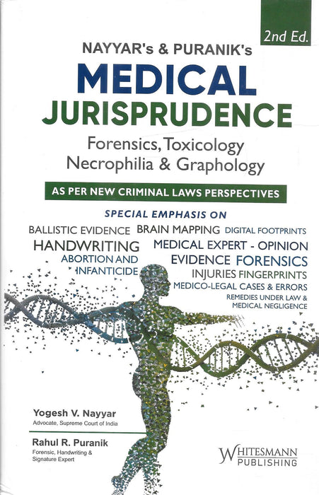 Front cover of Nayyar and Puranik Medical Jurisprudence 2nd Edition published by Whitesmann, a comprehensive medico-legal reference covering forensic science, toxicology, medical negligence, handwriting, fingerprints, digital evidence, and scientific expert testimony for criminal trials in India.
