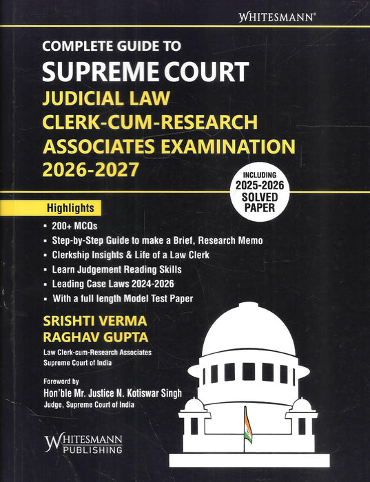 Cover of Complete Guide to Supreme Court Judicial Law Clerk cum Research Associates Examination 2026 2027 by Srishti Verma and Raghav Gupta, published by Whitesmann Publishing, a preparation guide for Supreme Court law clerk aspirants including MCQs, case law and model test papers.