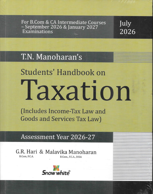 Students' Handbook on Taxation by T.N. Manoharan, July 2026 Edition, Assessment Year 2026–27, published by Snow White Publications.