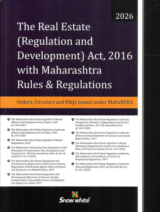 Front and back cover of the Real Estate Regulation and Development Act 2016 with Maharashtra Rules and Regulations 2026 edition, published by Snow White, including MahaRERA orders, circulars, and procedural rules for real estate compliance and litigation in Maharashtra.