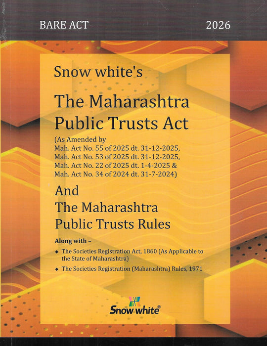 Front cover of The Maharashtra Public Trusts Act Bare Act 2026 by Snow White Publications, showing updated statutory amendments with Rules and related societies legislation applicable in Maharashtra.