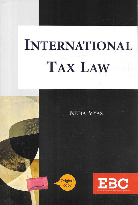 International Tax Law by Dr. Neha Vyas published by Eastern Book Company (EBC)