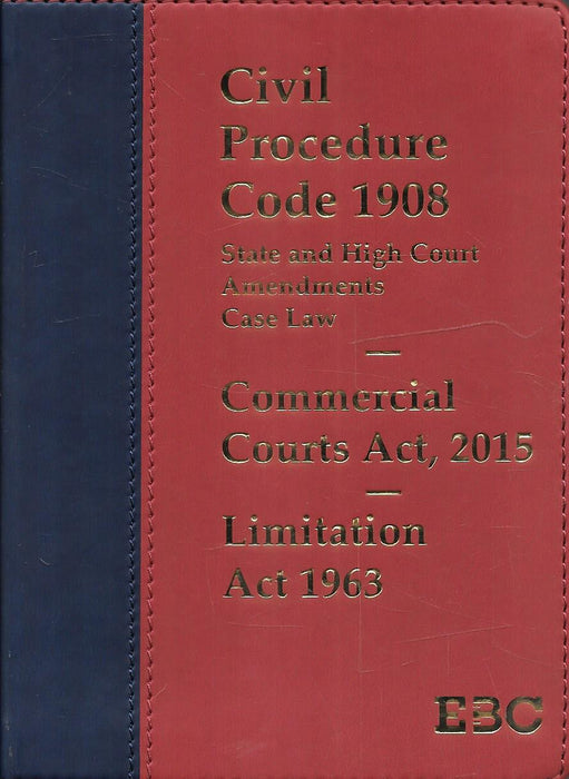 Civil Procedure Code, 1908 Pocket Edition published by EBC containing State and High Court Amendments, Case Law, Commercial Courts Act, 2015 and Limitation Act, 1963.