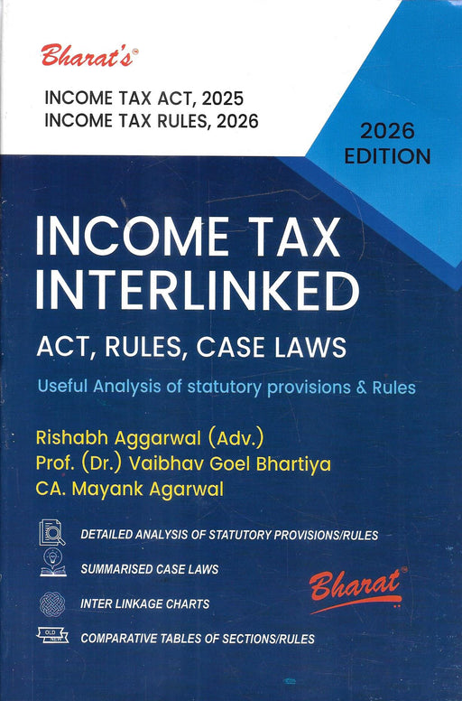 Income Tax Interlinked Act Rules Case Laws 2026 edition by Mayank Agarwal Bharat Law House book cover focusing on statutory analysis case law summaries and interlinkage charts for tax professionals and legal practitioners in India.