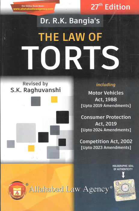 Cover of The Law of Torts by Dr. R.K. Bangia, revised by S.K. Raghuvanshi, 27th Edition 2025, published by Allahabad Law Agency, updated with Motor Vehicles Act, Consumer Protection Act, and Competition Act amendments.